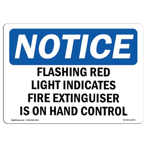 OSHA Sign, Flashing Red Light Indicates Fire Extinguisher, 18in X 12in Alum, 12" W, 18" L, Landscape
